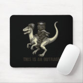 This Is An Outrage Funny Princess Cat Riding Dinos Mousepad (Mit Mouse)