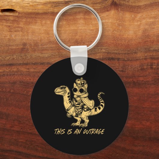 This Is An Outrage Funny Princess Cat Riding Dinos Schlüsselanhänger (Vorderseite)