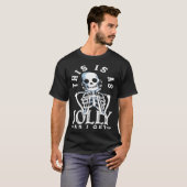 This Is As Jolly As I Get Dark Gothic Skeleton T-Shirt (Vorne ganz)