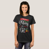 This Is As Merry As I Get Xmas Quotes Holiday Chri T-Shirt (Vorne ganz)