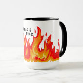 "This is fine" (schwarz + fire and flames) Tasse (VorderseiteRechts)