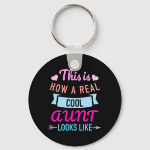 This Is How A Real Cool Aunt Looks Like Schlüsselanhänger