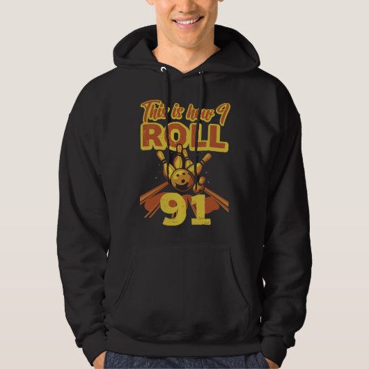 This Is How I Roll 91 Hoodie (Vorderseite)