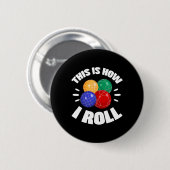 This Is How I Roll Bocce Ball Bocci Player Italian Button (Vorne & Hinten)