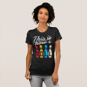 This is How I Roll  Bowling Bowler Bowlers Fun Gif T-Shirt (Vorne ganz)