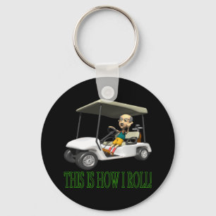 This Is How I Roll Schlüsselanhänger