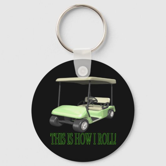 This Is How I Roll Schlüsselanhänger (Vorderseite)