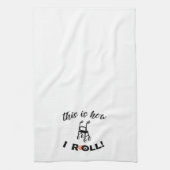 “This is how I Roll!” (Walker humor) Geschirrtuch (Vertikal)