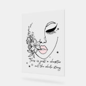 This is Just a Chapter Positive Quote  Acrylschild (Winkel)