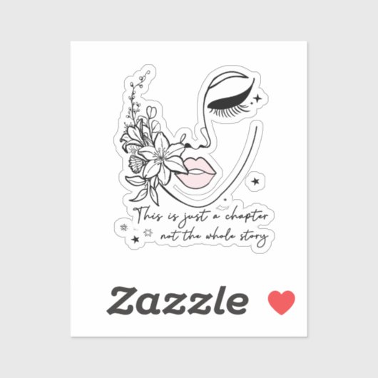 This is Just a Chapter Positive Quote  Aufkleber (Blatt)