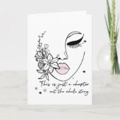 This is Just a Chapter Positive Quote  Karte (Vorderseite)