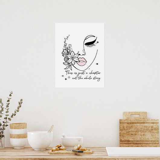 This is Just a Chapter Positive Quote  Poster (Küche)