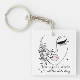 This is Just a Chapter Positive Quote Schlüsselanhänger