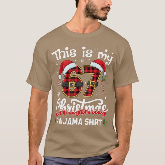 This is My 67 Christmas Pajama 67 Meme Gen Alpha B T-Shirt (Vorderseite)