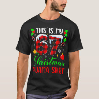 This Is My 67 Christmas 	 Shirt Funny Six Seven Me