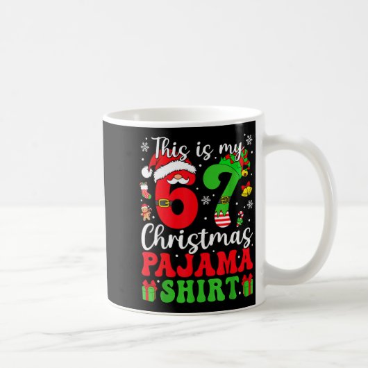 This Is My 6 7 Christmas Pajama Shirt Six Seven Ho Kaffeetasse (Rechts)