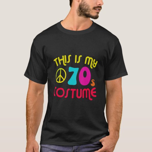 This Is My 70's Costume Party Wear Hippie Sign 197 T-Shirt (Vorderseite)