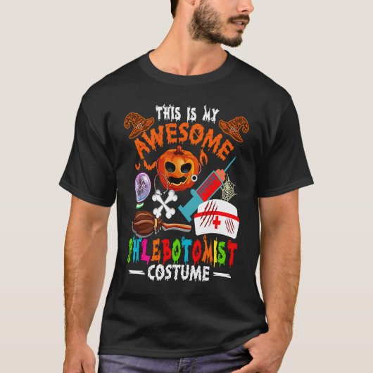 This Is My Awesome Phlebotomist Costume Halloween T-Shirt (Vorderseite)