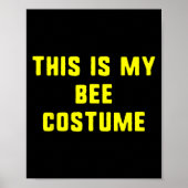 This Is My Bee Costume Halloween Funny Easy Kids A Poster (Vorne)