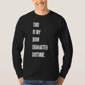 This Is My Book Character Costume Reading Reader B T-Shirt (Vorderseite)