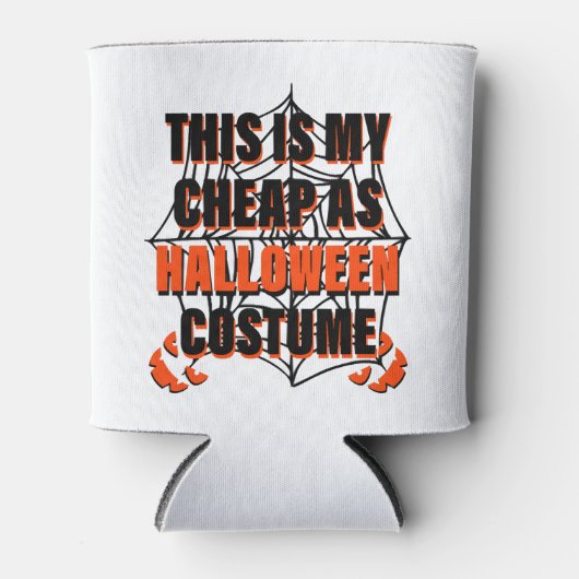 This Is My Cheap As Halloween Costume - Halloween Dosenkühler (Vorderseite)