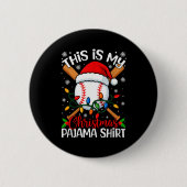 This Is My Christmas Baseball Pajama Shirt Xmas Me Button (Vorderseite)