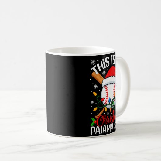 This Is My Christmas Baseball Pajama Shirt Xmas Me Kaffeetasse (VorderseiteRechts)