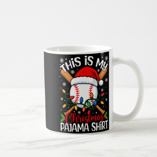 This Is My Christmas Baseball Pajama Shirt Xmas Me Kaffeetasse (Rechts)