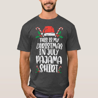 This Is My Christmas In July PajamaMen Women Kids  T-Shirt