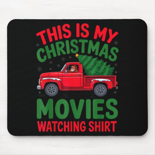 This Is My Christmas Movie Watching Shirt Bigfoot  Mousepad (Vorne)