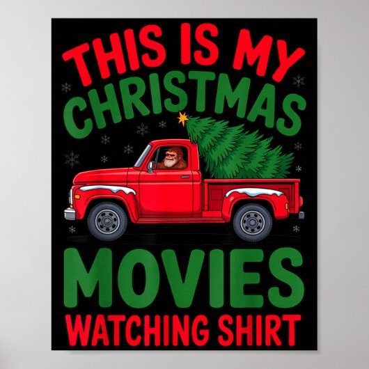 This Is My Christmas Movie Watching Shirt Bigfoot  Poster (Vorne)