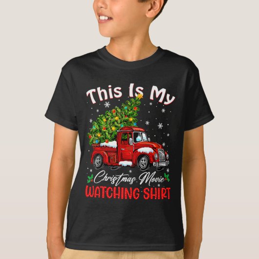 This Is My Christmas Movie Watching Shirt Red Truc (Vorderseite)