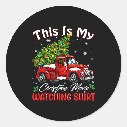 This Is My Christmas Movie Watching Shirt Red Truc Runder Aufkleber (Vorderseite)