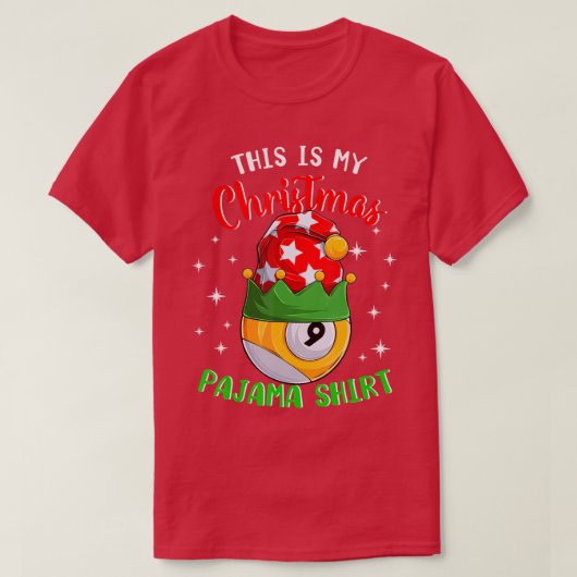 This Is My Christmas Pajama  9 Ball Billiard Playe T-Shirt (Design vorne)