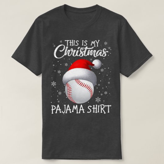 This Is My Christmas Pajama Baseball Santa Hat Sno T-Shirt (Design vorne)