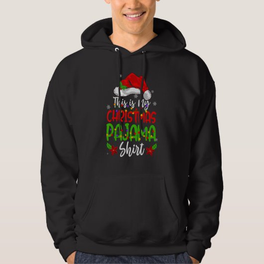 This Is My Christmas Pajama   Christmas 1 Hoodie (Vorderseite)