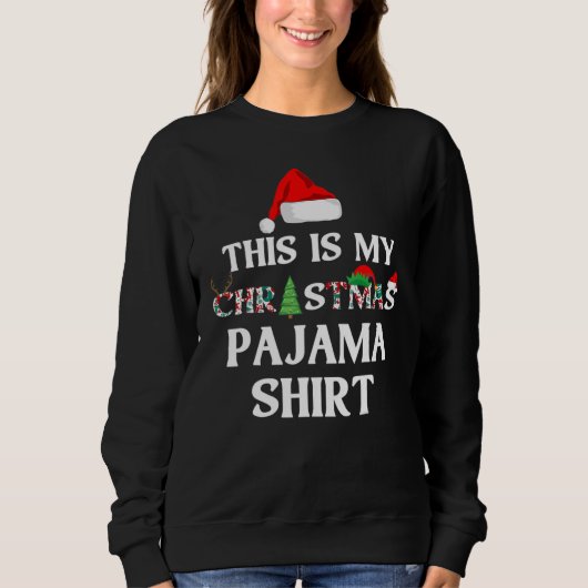 This is My Christmas Pajama Christmas love Sweatshirt (Vorderseite)