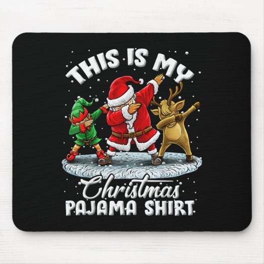 This Is My Christmas Pajama Dabbing Santa Elf Paja Mousepad (Vorne)