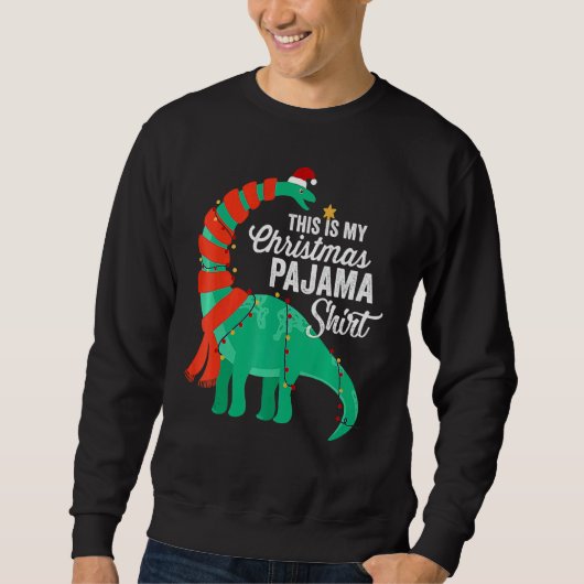 This Is My Christmas Pajama Dinosaur Brontosaurus Sweatshirt (Vorderseite)