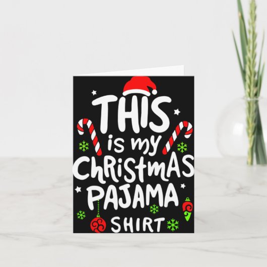This Is My Christmas Pajama Family Matching Xmas T Karte (Vorderseite)