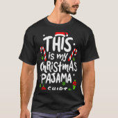 This Is My Christmas Pajama Family Matching Xmas T T-Shirt (Vorderseite)