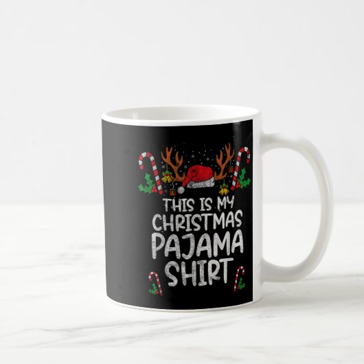 This Is My Christmas Pajama Funny Xmas Pjs Men Wom Kaffeetasse (Rechts)