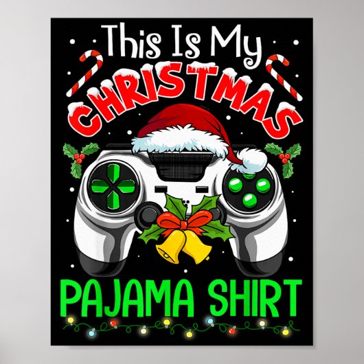 This Is My Christmas Pajama Gamer Video Game Boys  Poster (Vorne)