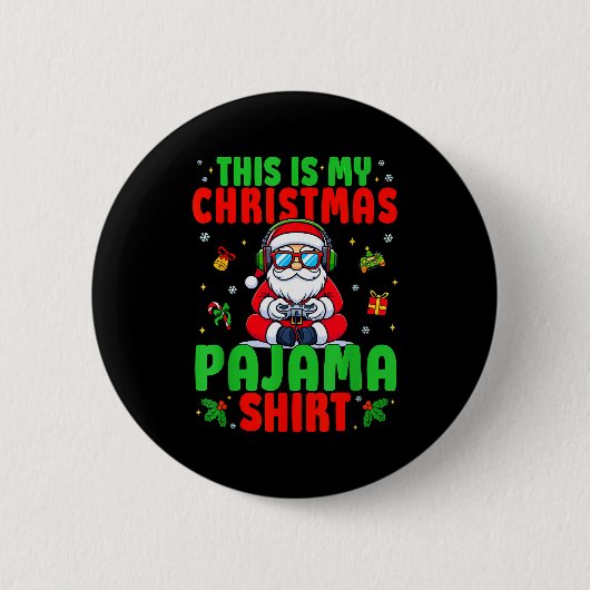 This Is My Christmas Pajama Santa Claus Video Game Button (Vorderseite)