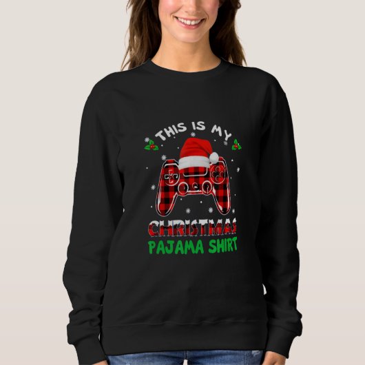 This is My Christmas Pajama Santa Hat Gamer Video Sweatshirt (Vorderseite)