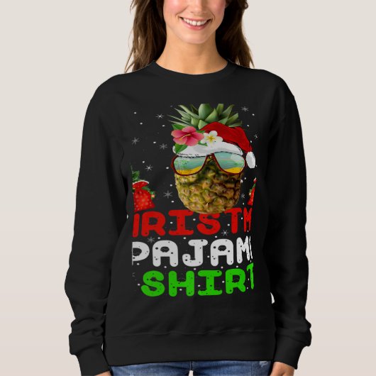 This Is My Christmas Pajama Santa Pineapple Xmas Sweatshirt (Vorderseite)