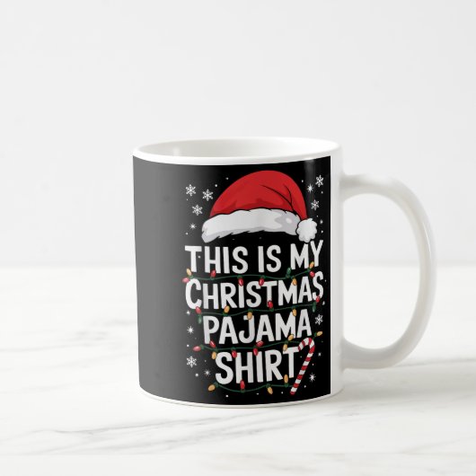 This Is My Christmas Pajama Shirt Adult Xmas Pjs M Kaffeetasse (Rechts)