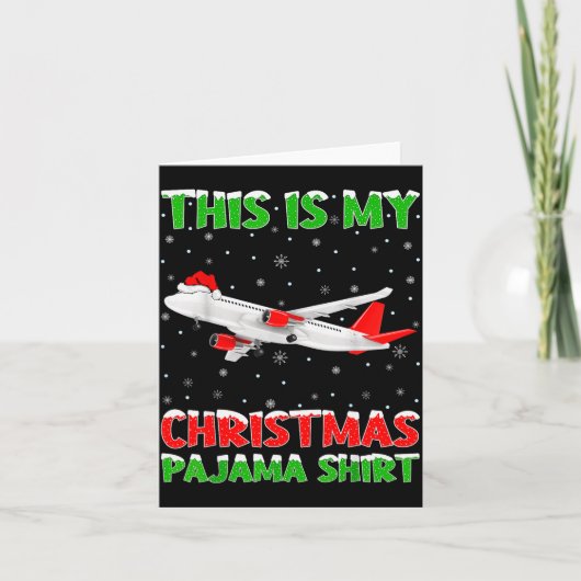 This Is My Christmas Pajama Shirt Airplane Christm Karte (Vorderseite)