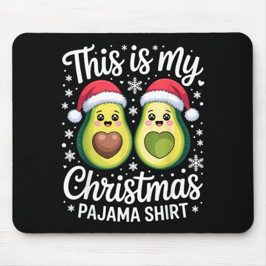 This Is My Christmas Pajama Shirt For Avocado Love Mousepad (Vorne)