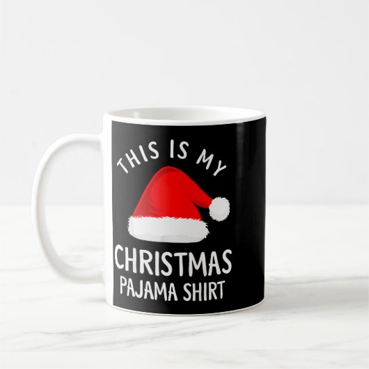 This Is My Christmas Pajama Shirt Funny Christmas Kaffeetasse (Links)